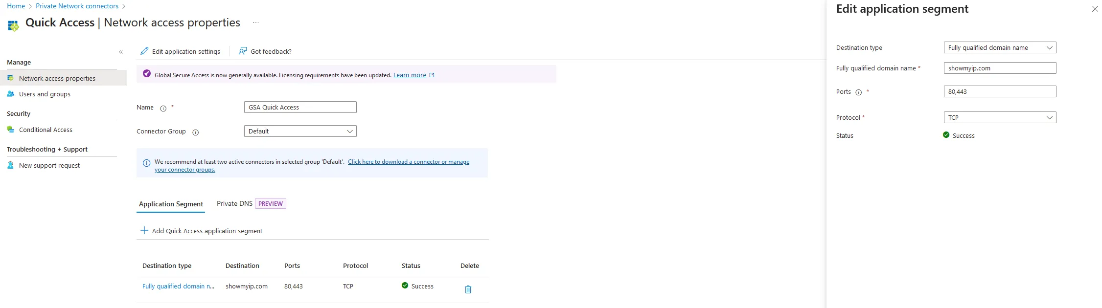 Quick Access -sovelluksen verkkoasetukset ja avoin Edit application segment -paneeli, jossa kohteena on showmyip.com porteissa 80 ja 443.