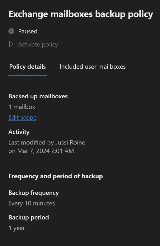 Microsoft 365 Backupin varmuuskopiointikäytäntö Exchange-postilaatikoille: varmuuskopiointi 10 minuutin välein, säilytysaika vuosi.